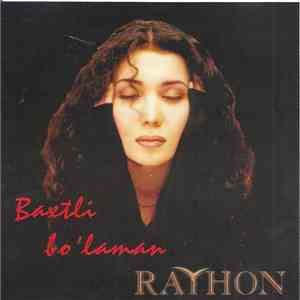 Rayhon - Baxtli Bo'laman download flac mp3