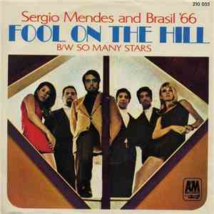 Sérgio Mendes & Brasil '66 - The Fool On The Hill / So Many Stars flac mp3 download