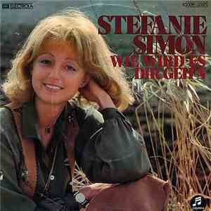 Stefanie Simon - Wie Wird Es Dir Geh'n download flac mp3