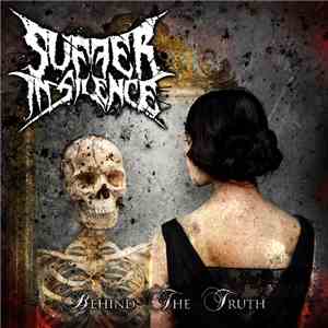 Suffer In Silence - Behind The Truth download flac mp3
