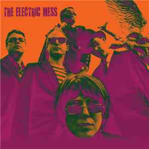 The Electric Mess - The Electric Mess download flac mp3