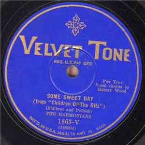 The Harmonians / Bert Lown And His Orchestra - Some Sweet Day / Tomorrow's Violets download flac mp3