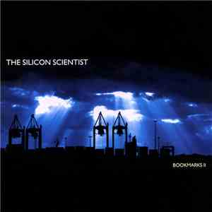 The Silicon Scientist - Bookmarks II download flac mp3