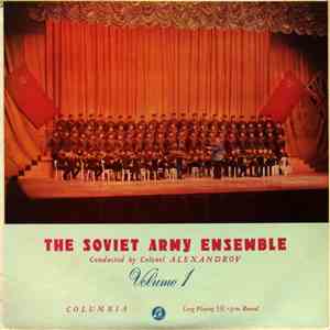 The Soviet Army Ensemble Conducted By Colonel Alexandrov - The Soviet Army Ensemble - Volume 1 download flac mp3