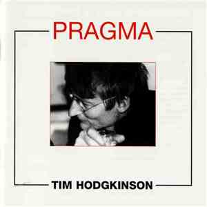 Tim Hodgkinson - Pragma download flac mp3