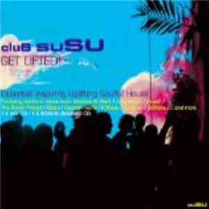 Various - Club suSU - Get Lifted! download flac mp3