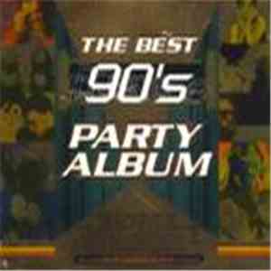 Various - The Best 90's Party Album download flac mp3