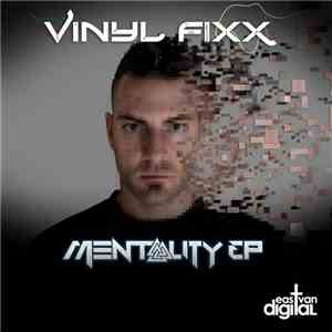 Vinyl Fixx - Mentality EP download flac mp3