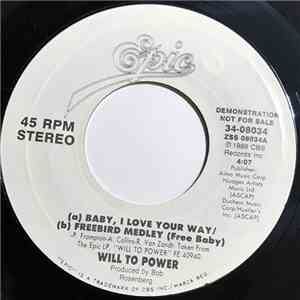 Will To Power - Baby, I Love Your Way / Freebird Medley (Free Baby) download flac mp3