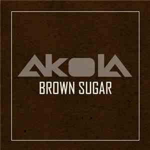 Akola - Brown Sugar download flac mp3
