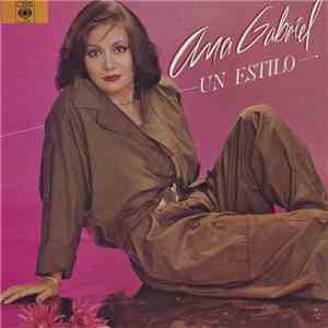 Ana Gabriel - Un Estilo download flac mp3