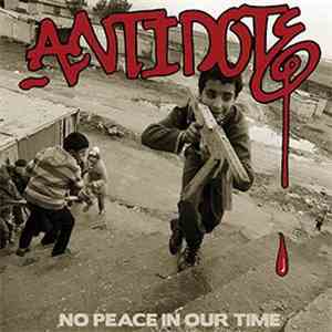 Antidote  - No Peace In Our Time download flac mp3