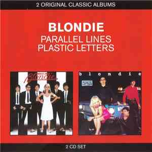 Blondie - Parallel Lines / Plastic Letters download flac mp3