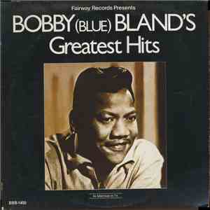 Bobby (Blue) Bland - Greatest Hits download flac mp3