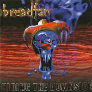 Breadfan - Hiding The Downside download flac mp3