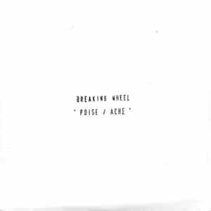 Breaking Wheel - Poise / Ache download flac mp3
