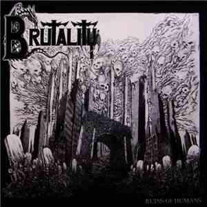 Brutality - Ruins Of Humans flac mp3 download
