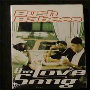 Bush Babees - The Love Song download flac mp3