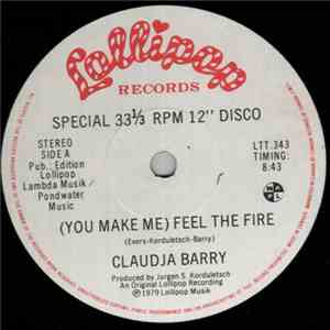 Claudja Barry - (You Make Me) Feel The Fire / Wake Up And Make Love With Me download flac mp3