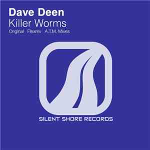 Dave Deen - Killer Worms download flac mp3