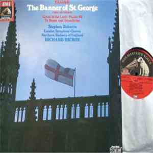 Elgar - The Banner Of St. George (First Recording) / Great Is The Lord - Psalm 48 / Te Deum And Benedictus download flac mp3