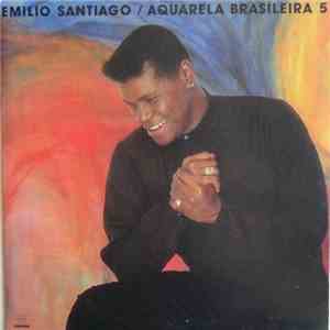 Emilio Santiago - Aquarela Brasileira 5 flac mp3 download