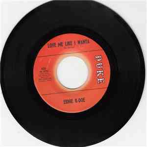 Ernie K-Doe - Love Me Like I Wanta / Don't Kill My Groove flac mp3 download