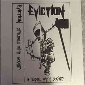Eviction  - Struggle With Society download flac mp3