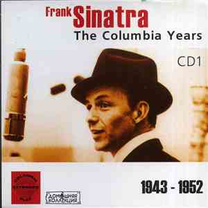 Frank Sinatra - The Columbia Years : 1943-1952 download flac mp3