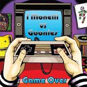 I Monelli  vs Goonies  - Game Over download flac mp3