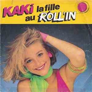 Kaki  - La Fille Au Roll'in download flac mp3