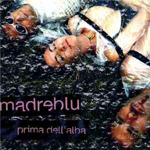 Madreblu - Prima Dell'Alba download flac mp3