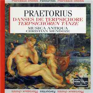 Michael Praetorius, Christian Mendoze - Danses de Terpsichore download flac mp3