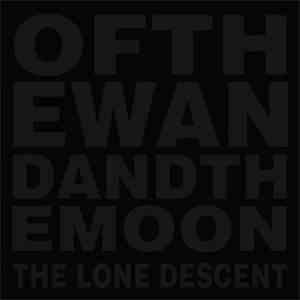 Of The Wand And The Moon - The Lone Descent download flac mp3