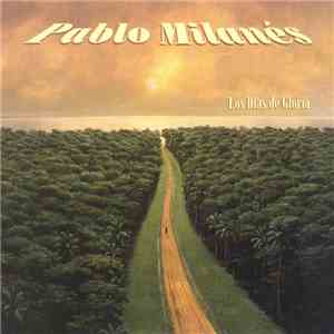 Pablo Milanés - Los Días De Gloria download flac mp3
