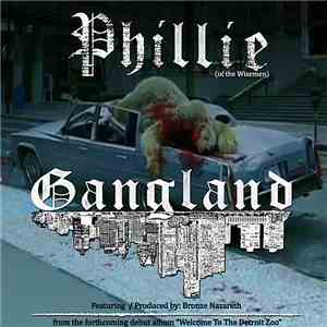 Phillie (of the Wisemen) - Gangland (This Right Here) download flac mp3