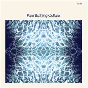 Pure Bathing Culture - Pure Bathing Culture download flac mp3