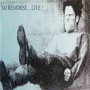 Rabies  / Aggressive Tyrants / The Hurvínek / Ebola  / Hovno - No Remorse....Live ! download flac mp3