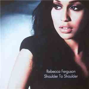 Rebecca Ferguson - Shoulder To Shoulder download flac mp3
