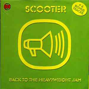 Scooter - Back To The Heavyweight Jam download flac mp3