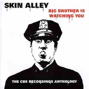 Skin Alley - Big Brother Is Watching You: The CBS Recordings Anthology download flac mp3