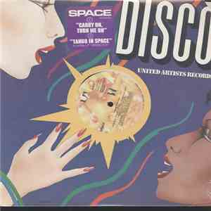Space - Carry On, Turn Me On / Tango In Space download flac mp3