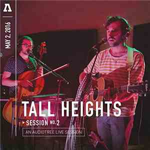 Tall Heights - Tall Heights (Session #2) On Audiotree Live download flac mp3