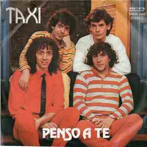 Taxi  - Penso A Te download flac mp3
