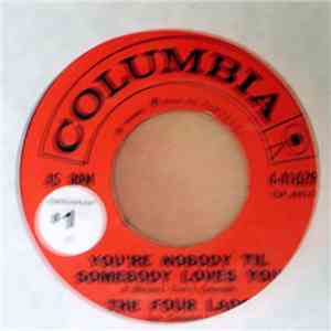 The Four Lads - You're Nobody 'Til Somebody Loves You / Goona Goona download flac mp3