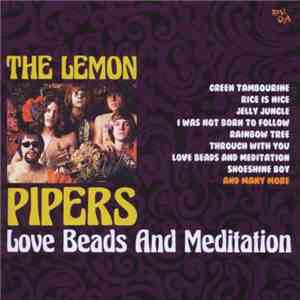 The Lemon Pipers - Love Beads And Meditation download flac mp3