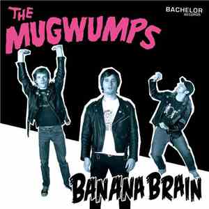 The Mugwumps - Banana Brain download flac mp3