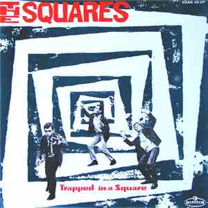 The Squares - Trapped In A Square download flac mp3