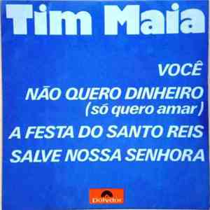 Tim Maia - Você / Não Quero Dinheiro (Só Quero Amar) download flac mp3