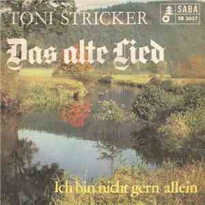 Toni Stricker - Das Alte Lied download flac mp3